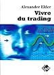 Vivre du trading (Alexander Elder)